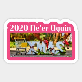 2020 Ne'er Again - Merry Christmas Sticker